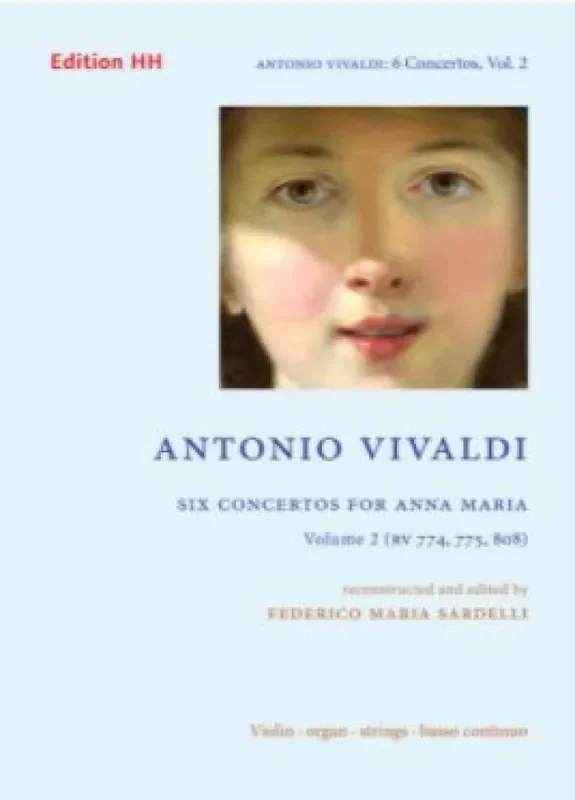 Antonio Vivaldi Six concertos for Anna Maria 2 RV 774, 775, 808 Kammerensemble