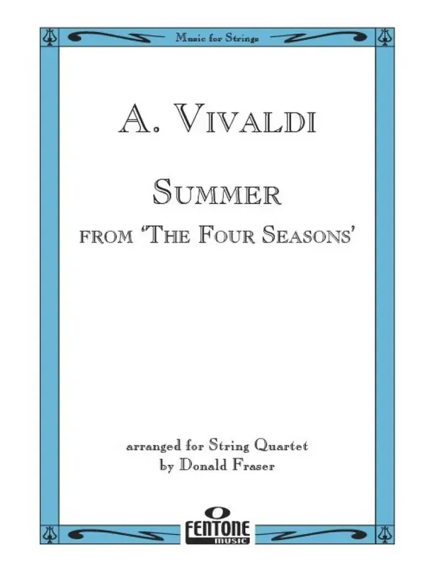 Antonio Vivaldi Summer from ‘The Four Seasons‘ (Arr. Donald Fraser) Streichquartett