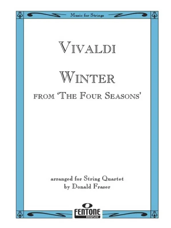 Antonio Vivaldi Winter from ‘The Four Seasons‘ (Arr. Donald Fraser) Streichquartett