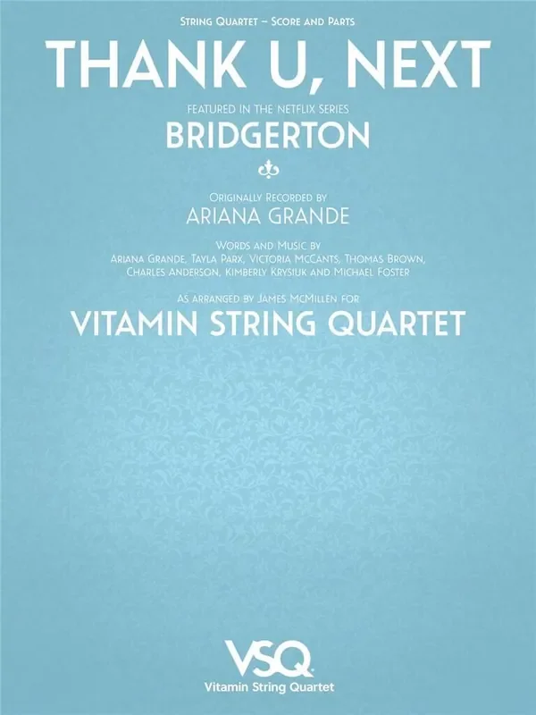 Ariane Grande Thank U, Next (Arr. James McMillen) Streichquartett