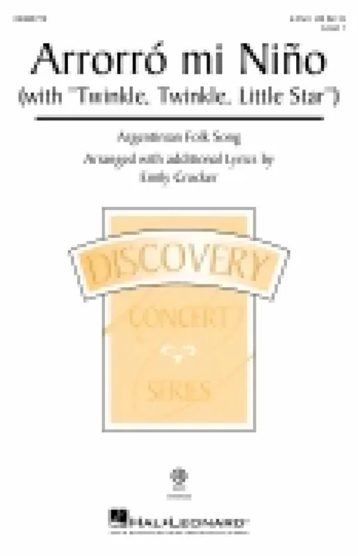 Arrorro mi Nino (Arr. Emily Crocker) Gemischter Chor mit Begleitung