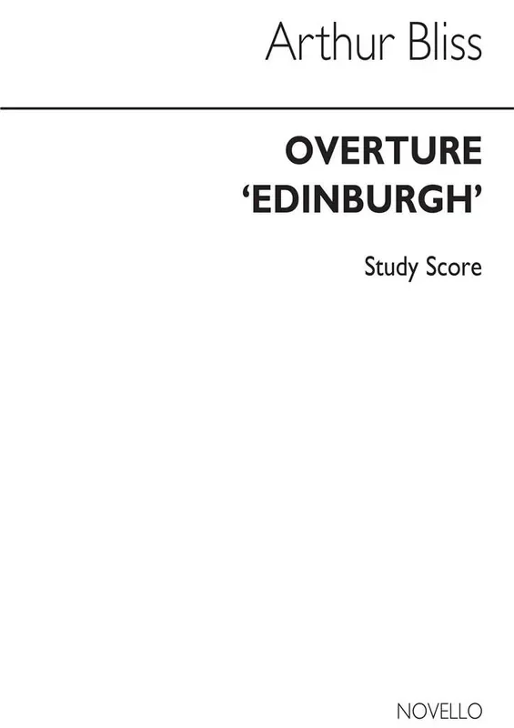 Arthur Bliss Overture Edinburgh (Full Score) Orchester