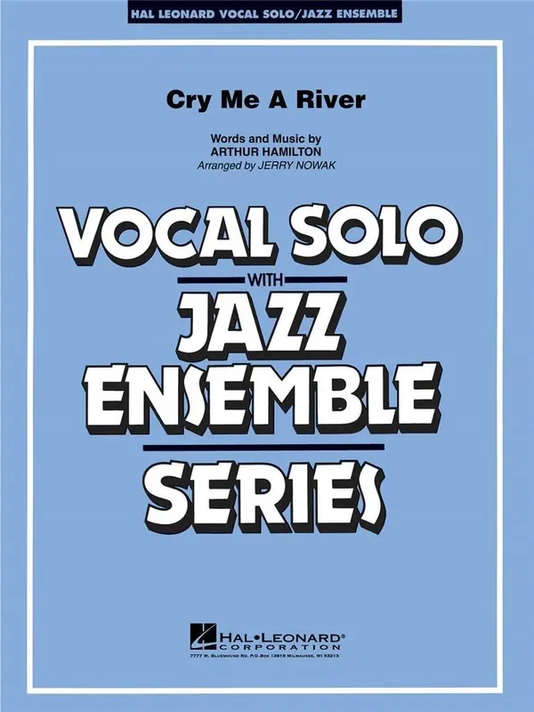 Arthur Hamilton Cry Me A River (Arr. Jerry Nowak) Jazz Ensemble mit Gesang