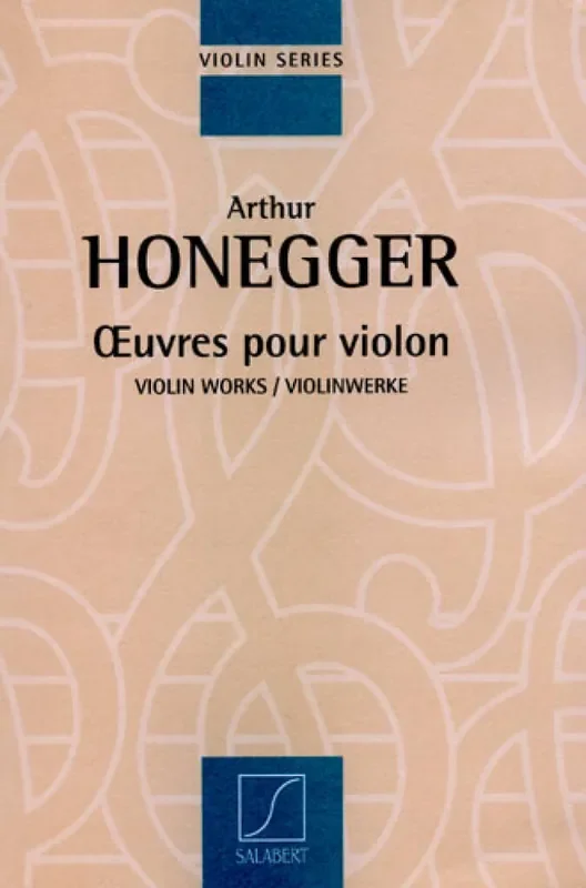 Arthur Honegger Oeuvres Pour Violon Violine mit Begleitung