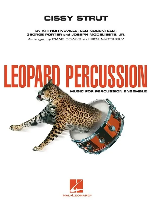 Arthur Neville Cissy Strut – Leopard Percussion (Arr. Diane Downs) Percussion Ensemble
