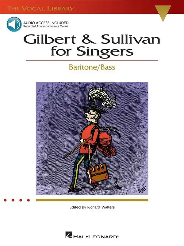 Arthur Sullivan Gilbert And Sullivan For Singers – Baritone/Bass (Arr. Richard Walters) Gesang mit Klavier