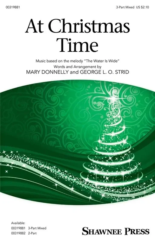 At Christmas Time (Arr. George L.O. Strid) Gemischter Chor mit Begleitung