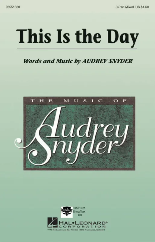 Audrey Snyder This Is the Day Gemischter Chor mit Begleitung