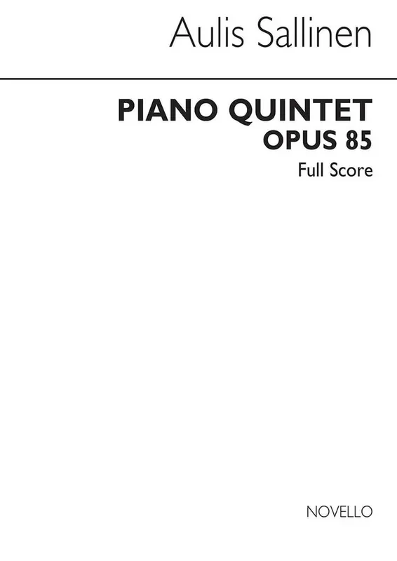 Aulis Sallinen Piano Quintet Op.85 Klavierquintett