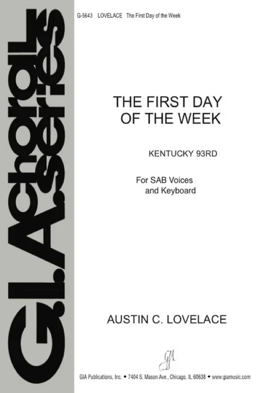 Austin C. Lovelace The First Day of the Week Gemischter Chor mit Klavier/Orgel