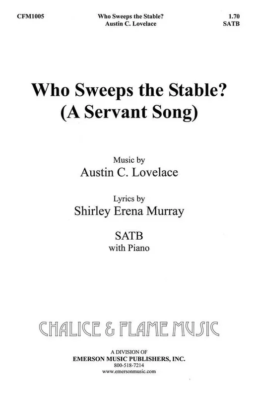 Austin C. Lovelace Who Sweeps the Stables Gemischter Chor mit Begleitung