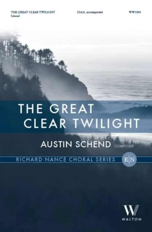 Austin Schend The Great Clear Twilight Frauenchor mit Klavier/Orgel