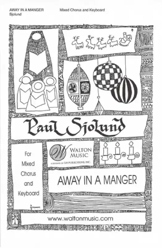 Away in a Manger (Arr. Paul Sjolund) Gemischter Chor mit Begleitung