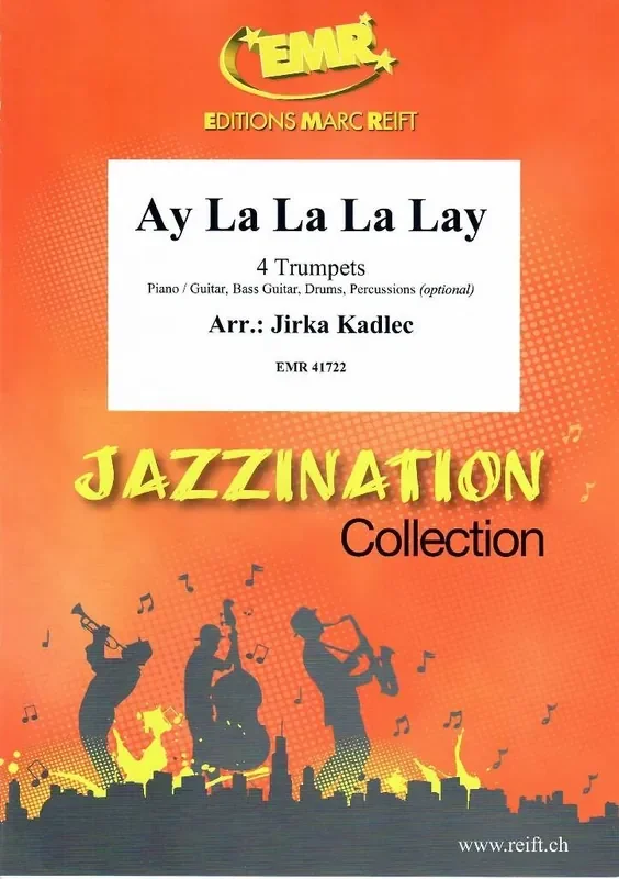 Ay La La La Lay (Arr. Jirka Kadlec) Trompete Ensemble