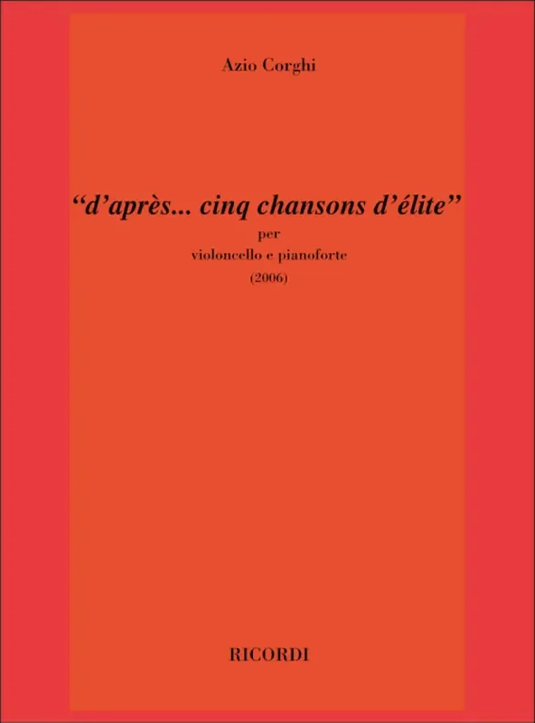 Azio Corghi D‘Apres… Cinq Chansons D‘Elite Cello mit Begleitung