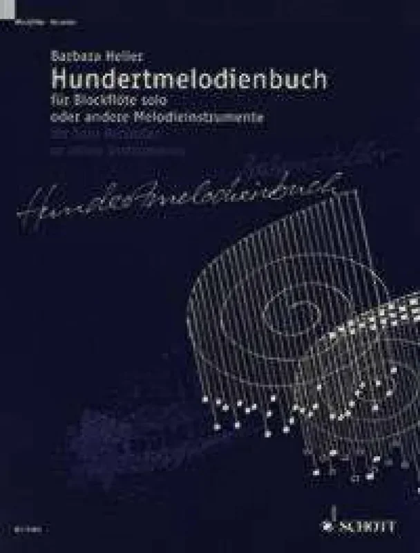 Barbara Heller Hundertmelodienbuch Blockflöte