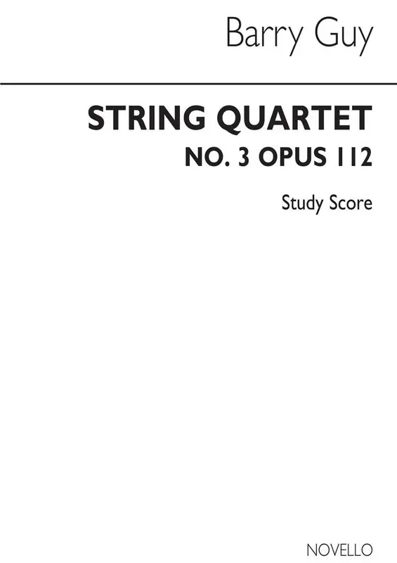 Barry Guy String Quartet No.3 Streichquartett