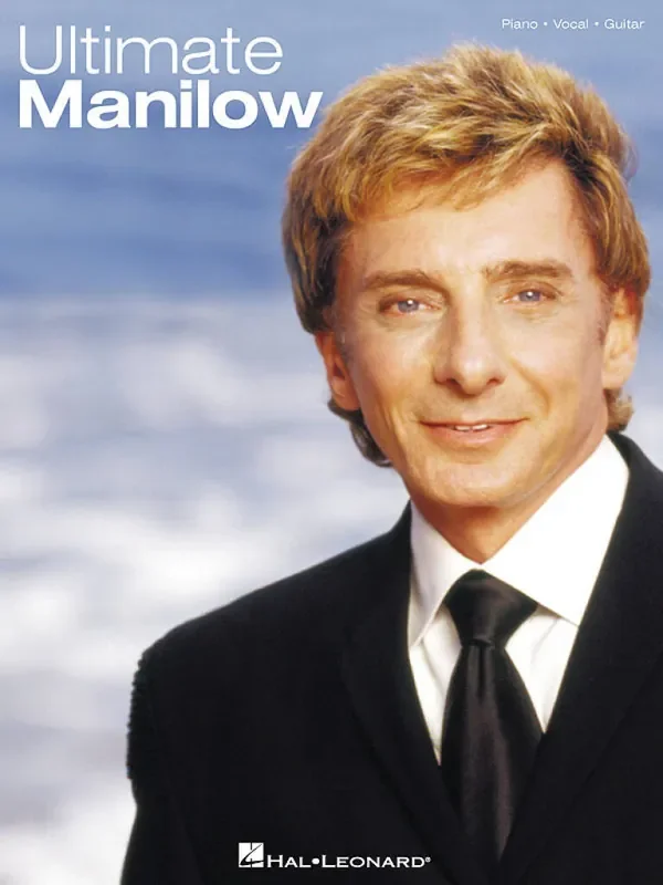 Barry Manilow Ultimate Manilow Klavier, Gesang, Gitarre (Songbooks)