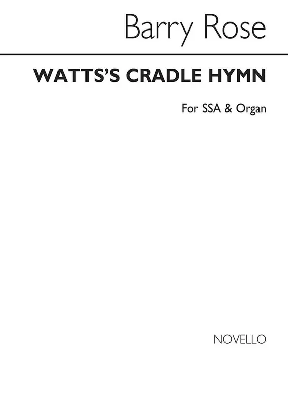 Barry Rose Watt‘s Cradle Hymn Frauenchor mit Klavier/Orgel