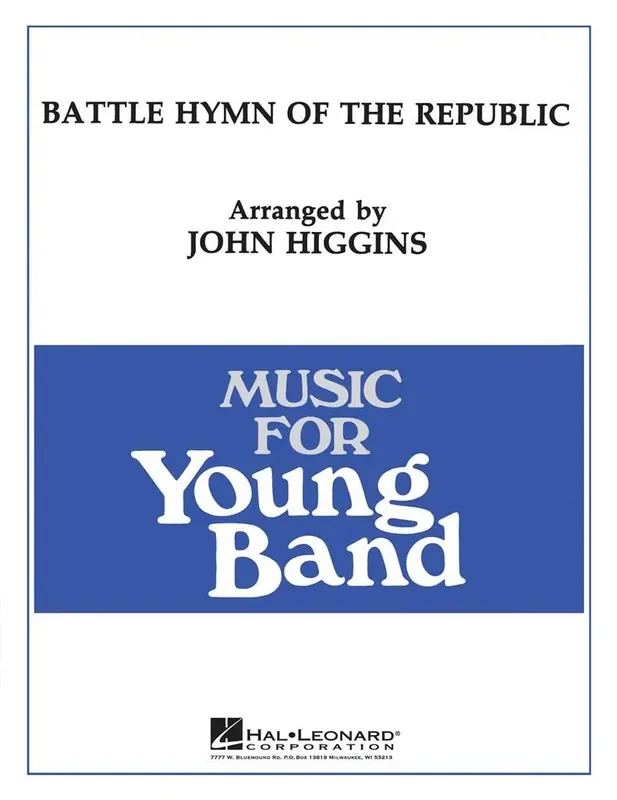 Battle Hymn of the Republic (Arr. John Higgins) Blasorchester