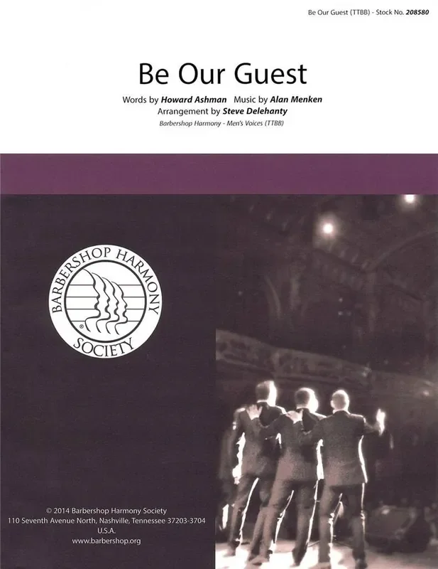 Be Our Guest (Arr. Steve Delehanty) Männerchor A cappella