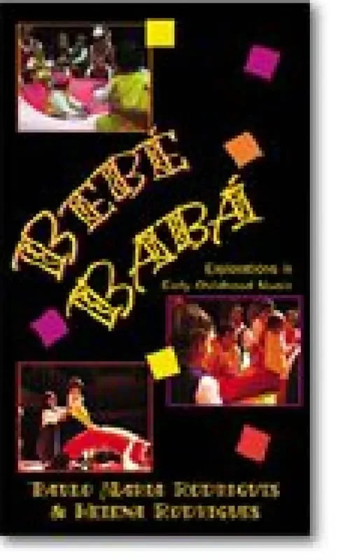 Bebe Baba Explorations in Early Childhood Music