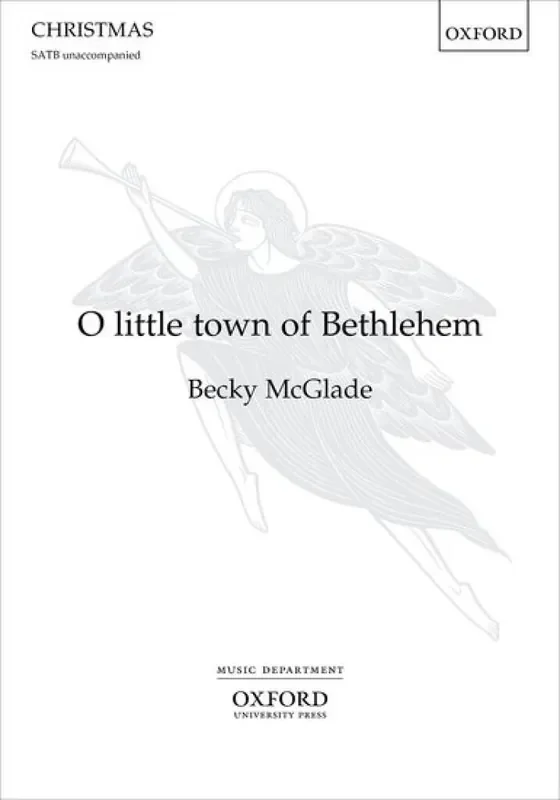 Becky McGlade O little town of Bethlehem Gemischter Chor A cappella