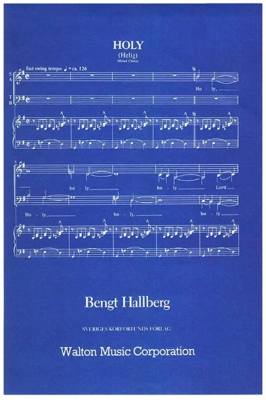Bengt Hallberg Holy Gemischter Chor mit Begleitung