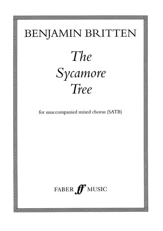 Benjamin Britten The Sycamore Tree – SATB Gemischter Chor mit Begleitung
