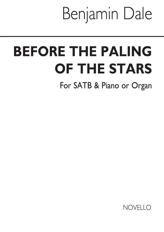 Benjamin Dale Before The Paling Of The Stars Vocal Score Gemischter Chor mit Klavier/Orgel