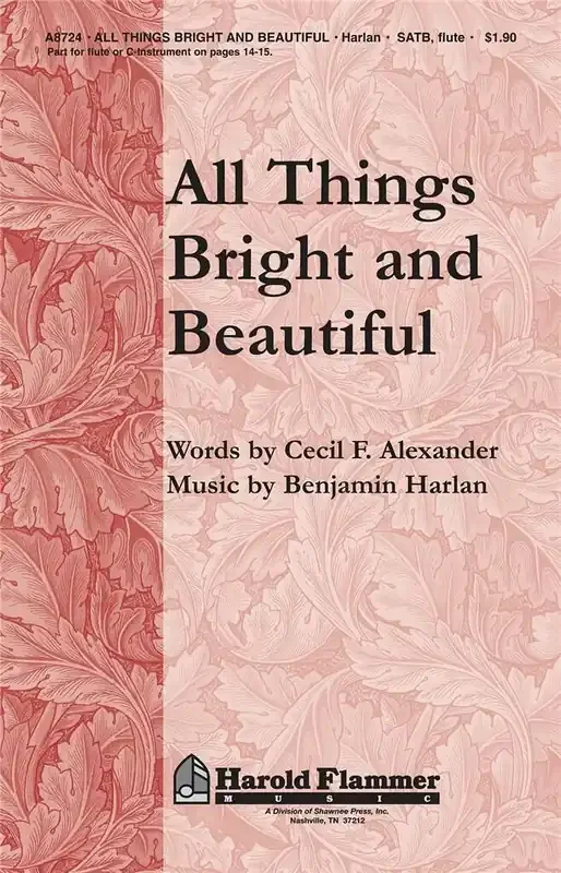 Benjamin Harlan All Things Bright and Beautiful Gemischter Chor mit Begleitung