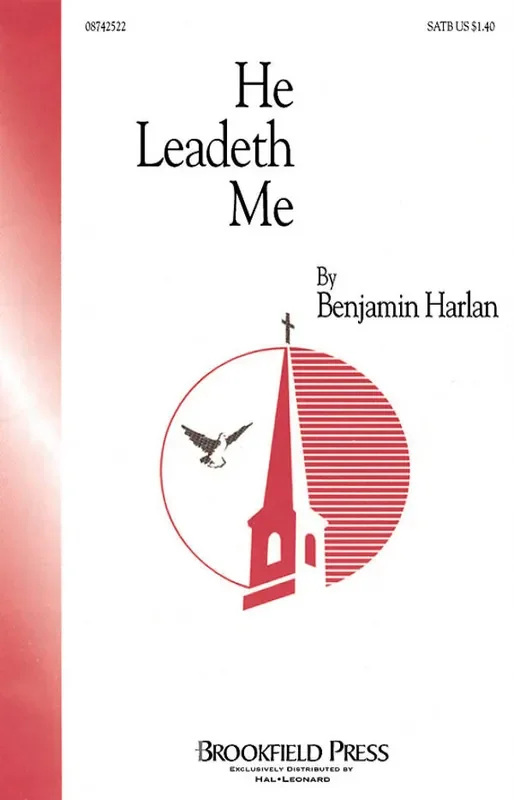 Benjamin Harlan He Leadeth Me Gemischter Chor mit Begleitung