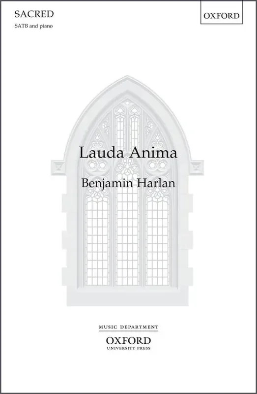Benjamin Harlan Lauda Anima Gemischter Chor mit Begleitung