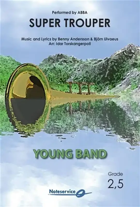 Benny Andersson Super Trouper (Arr. Idar Torskangerpoll) Blasorchester
