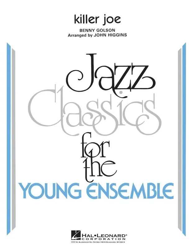 Benny Golson Killer Joe (Arr. John Higgins) Jazz Ensemble