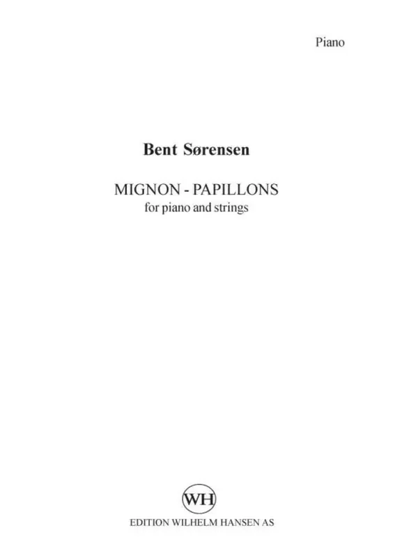 Bent Sørensen Mignon – Papillons For Piano And Strings Streichorchester mit Solo