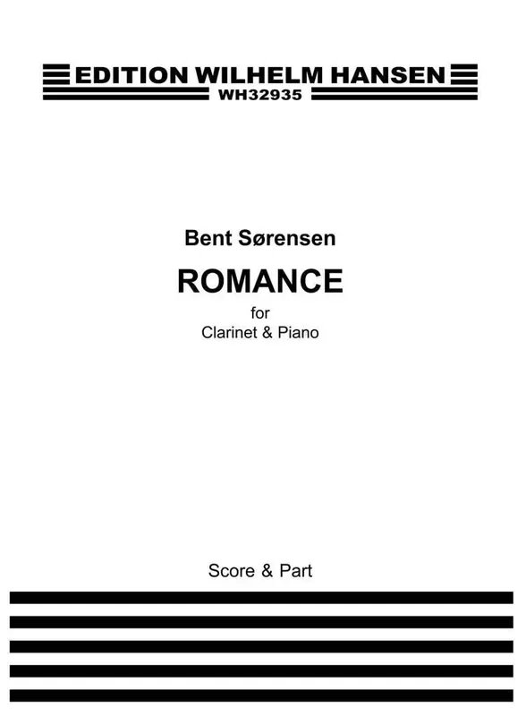 Bent Sørensen Romance For Clarinet And Piano Klarinette mit Begleitung
