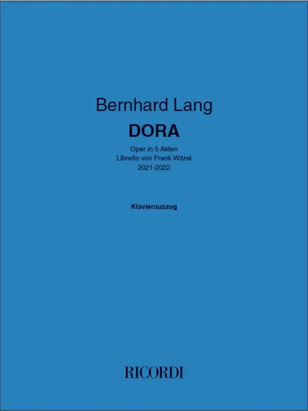 Bernhard Lang DORA Gesang mit Klavier