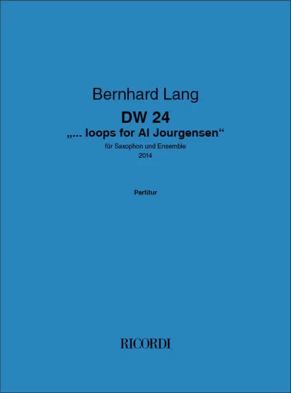 Bernhard Lang DW 24 „… loops for Al Jourgensen“ Kammerensemble