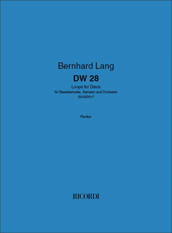 Bernhard Lang DW 28 Kammerensemble