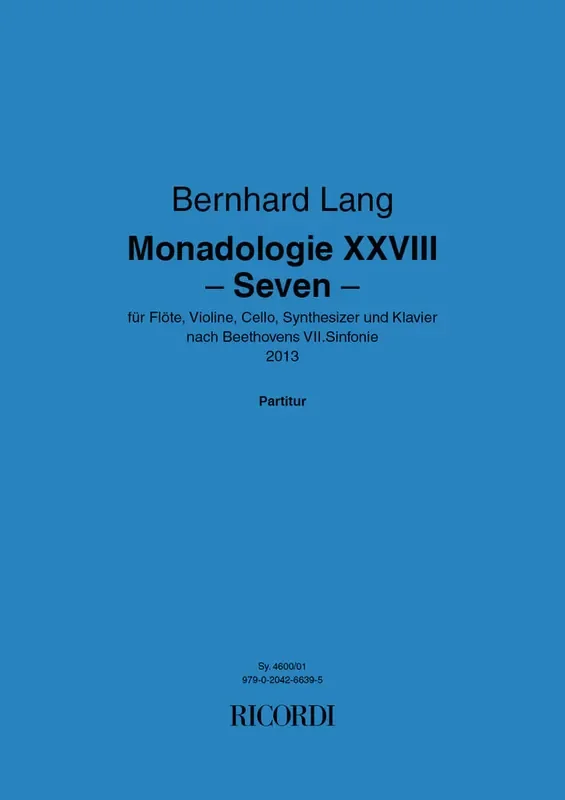 Bernhard Lang Monadologie XXVIII Seven Kammerensemble
