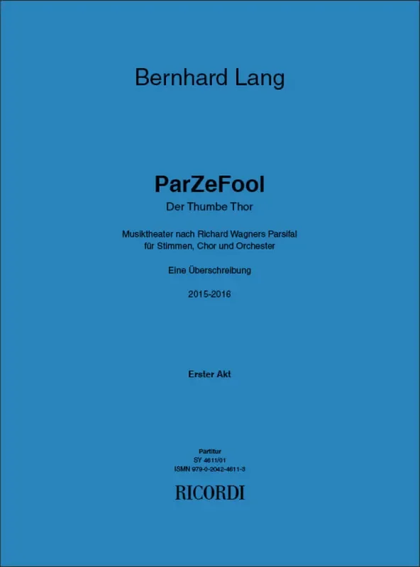 Bernhard Lang ParZeFool Orchester mit Gesang