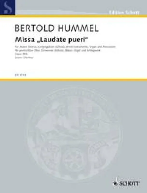 Bertold Hummel Missa Laudate pueri op. 98b Gemischter Chor mit Ensemble