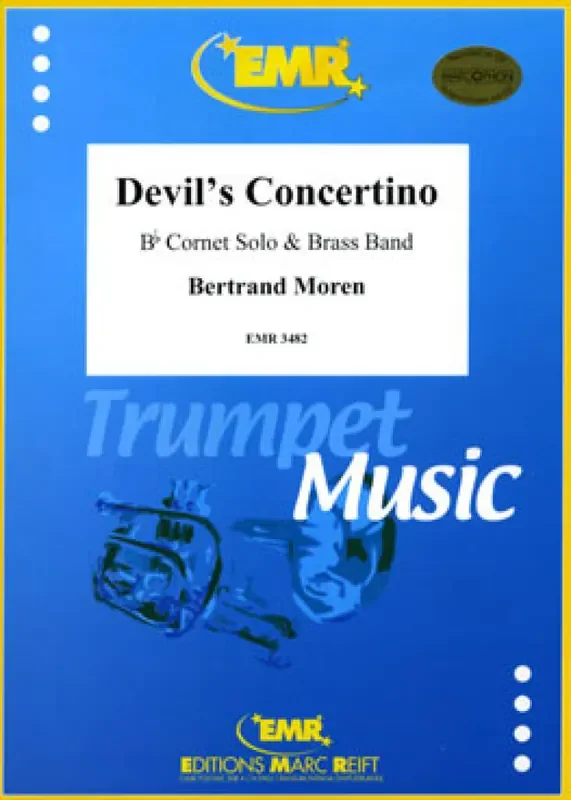 Bertrand Moren Devil‘s Concertino (Conet Solo) Brass Band