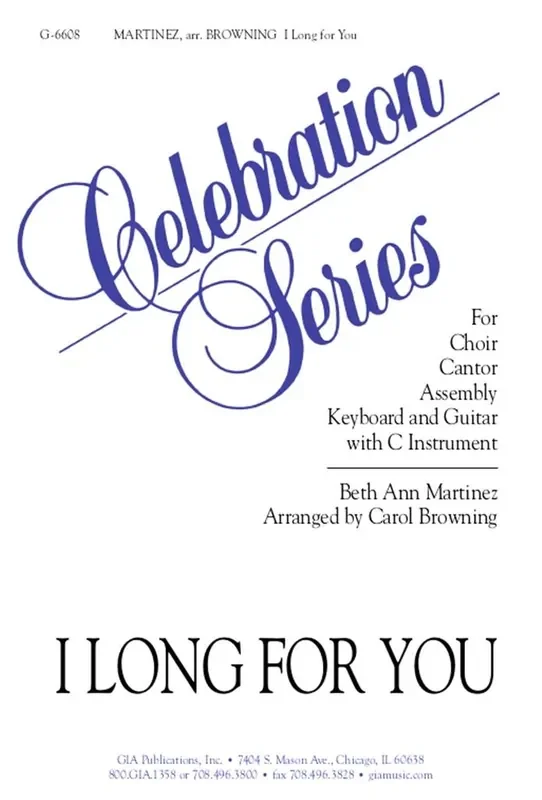 Beth Ann Martinez I Long for You – Guitar edition (Arr. Carol Browning) Gemischter Chor mit Begleitung