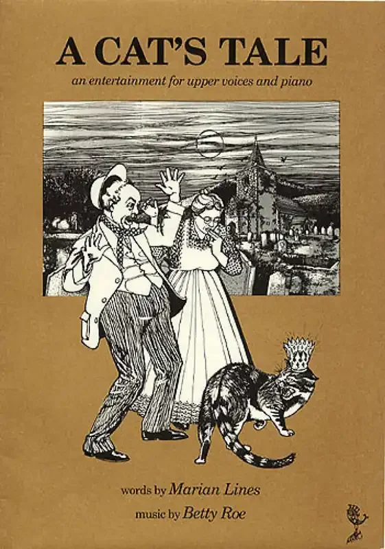 Betty Roe A Cat‘s Tale Gemischter Chor mit Klavier/Orgel