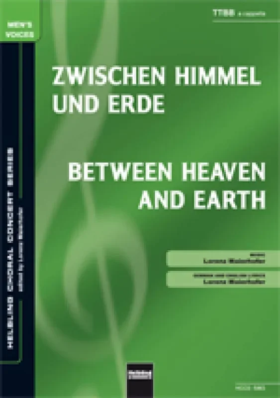 Between Heaven and Earth/Zwischen Himmel und Erde Männerchor mit Begleitung