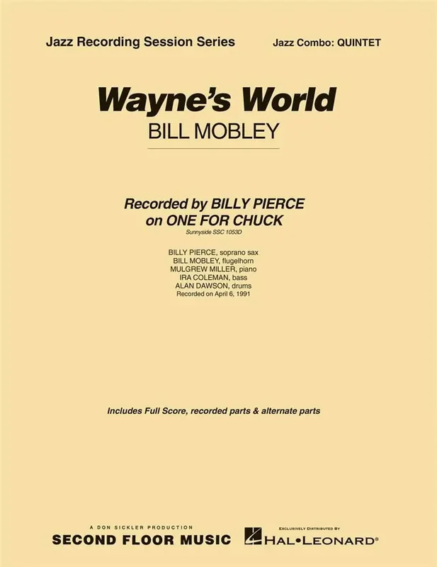 Bill Mobley Wayne‘s World Jazz Ensemble