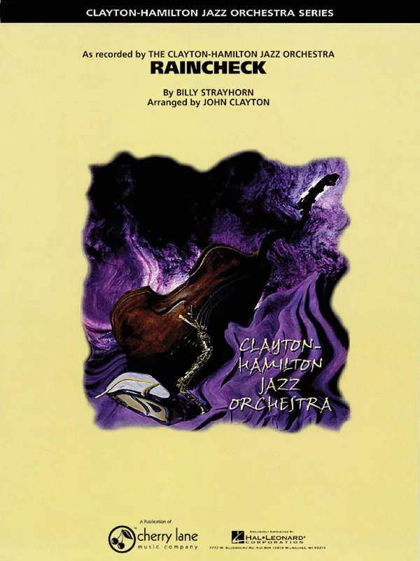 Billy Strayhorn Raincheck (Arr. John Clayton) Jazz Ensemble