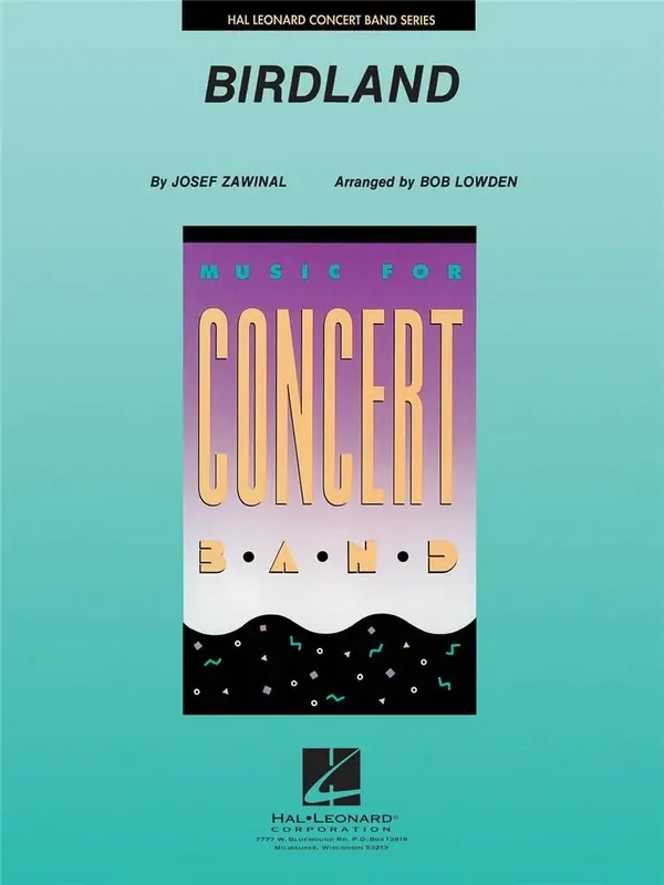 Birdland (Arr. Bob Lowden) Blasorchester